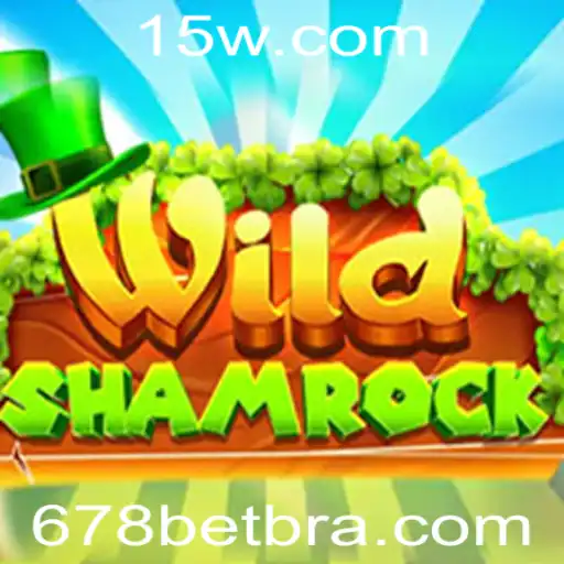 WildShamrock: O Jogo de Apostas que Une Entretenimento e Emoção com 678 Bet